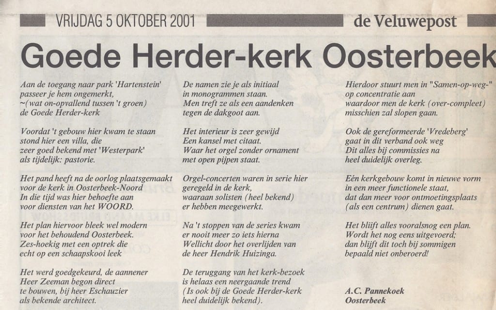Rond 2000 kwam er een discussie op gang wat er met de Goede Herderkerk zou moeten gebeuren. Afbraak was een optie voor het rond 50 jaar oude gebouw.